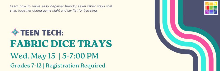5-15 Teen Tech Fabric Dice Trays