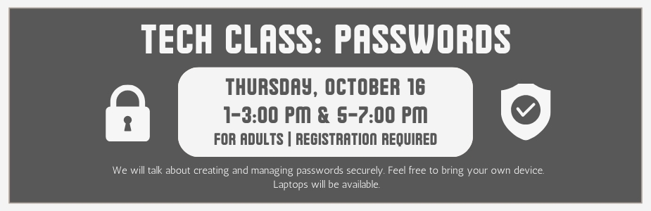 10-16 Tech Class: Passwords