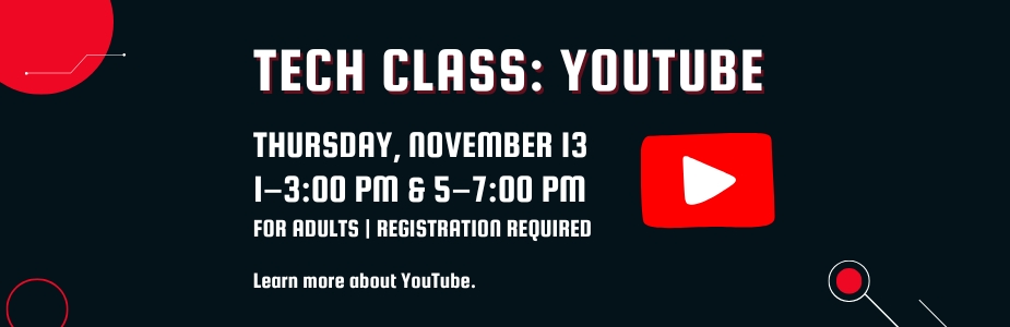 11013 Tech Class: YouTube