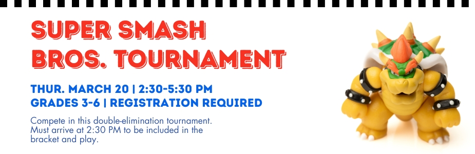 3-20 Super Smash Bros. Tournament