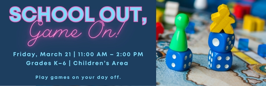 3-21 Schools Out, Game On! 