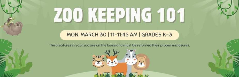 3-30 Zoo Keeping 101