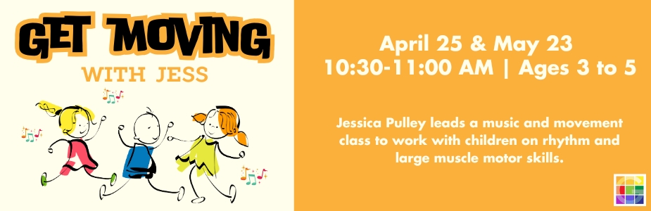 4-25 Get Moving with Jess- Preschool