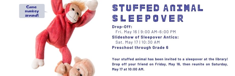 5-16 Stuffed Animal Sleepover