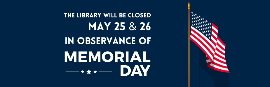Closed May 25 and May 26