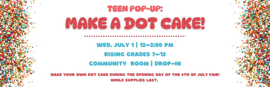 7-1 Teen Pop-up! Dot Cakes