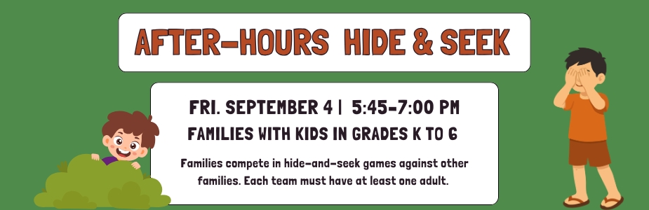 9-4 After-Hours Hide and Seek